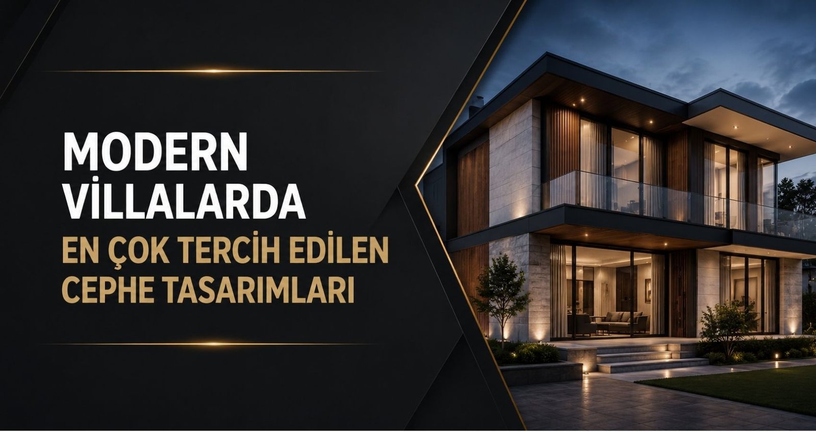 Modern Villalarda En Çok Tercih Edilen Cephe Tasarımları